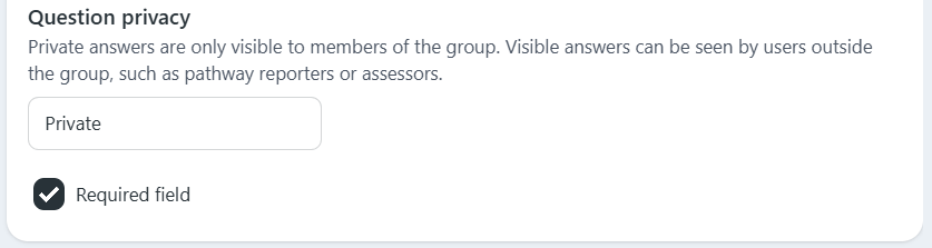 Question privacy box. Either Private or public, then choose if the question is required. Otherwise, it will be optional. 