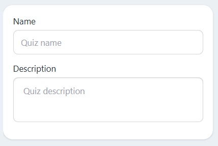 Box to give Quiz a name and description. 